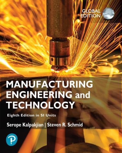 Cover for Serope Kalpakjian · Manufacturing Engineering and Technology in SI Units (Paperback Book) (2022)