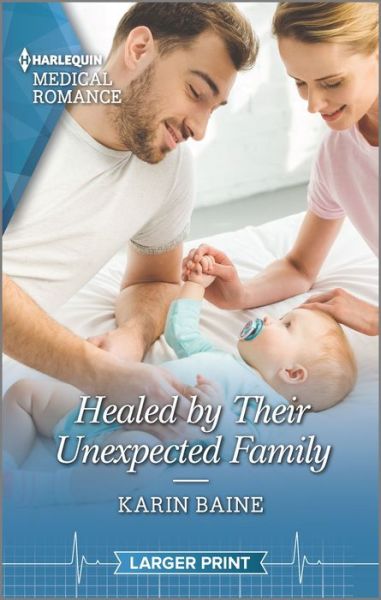 Cover for Karin Baine · Healed by Their Unexpected Family (Taschenbuch) (2020)