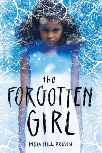 Cover for India Hill Brown · The Forgotten Girl (Hardcover bog) (2019)