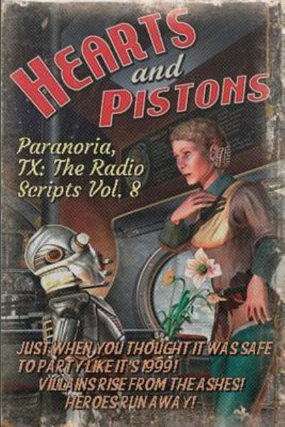 Paranoria, TX - The Radio Scripts Vol. 8 - George Jones - Books - Lulu.com - 9781387038244 - June 13, 2017