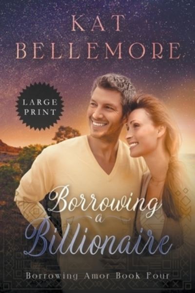 Cover for Kat Bellemore · Borrowing a Billionaire (Pocketbok) (2020)