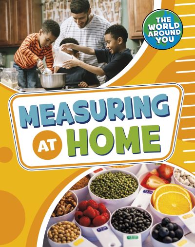 Cover for Jones, Christianne (Acquisitions Editor) · Measuring at Home - The World Around You (Paperback Bog) (2023)