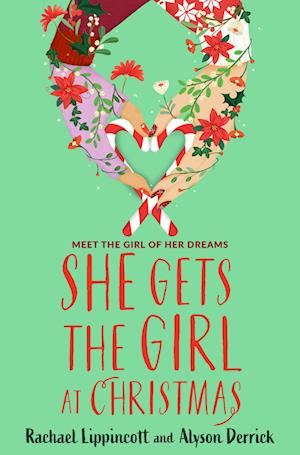 Cover for Rachael Lippincott · She Gets the Girl at Christmas - She Gets the Girl (Paperback Book) (2025)