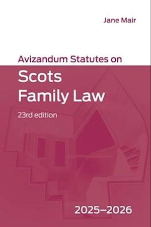 Cover for Avizandum Statutes on Scots Family Law: 2025-2026, 23rd edition (Paperback Book) (2025)