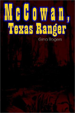 Cover for Gina Rogers · Mccowan, Texas Ranger (Hardcover bog) (2002)