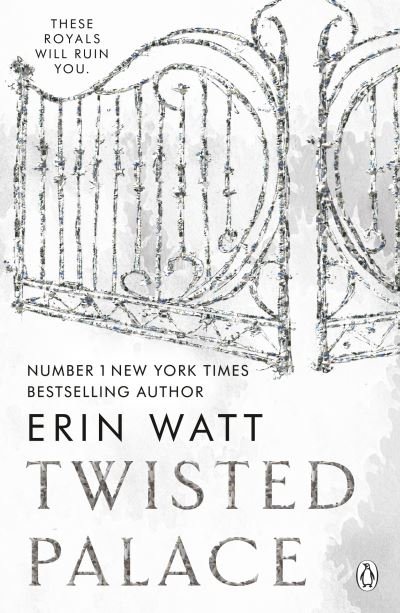 Twisted Palace: The sizzling third instalment in The Royals series by the New York Times bestseller - Erin Watt - Bøker - Penguin Books Ltd - 9781405963244 - 23. november 2023