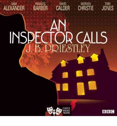 Cover for J.B. Priestley · An Inspector Calls (Classic Radio Theatre) (Hörbuch (CD)) [Unabridged edition] (2011)