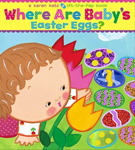 Cover for Karen Katz · Where Are Baby's Easter Eggs?: A Lift-the-Flap Book (Tavlebog) (2008)