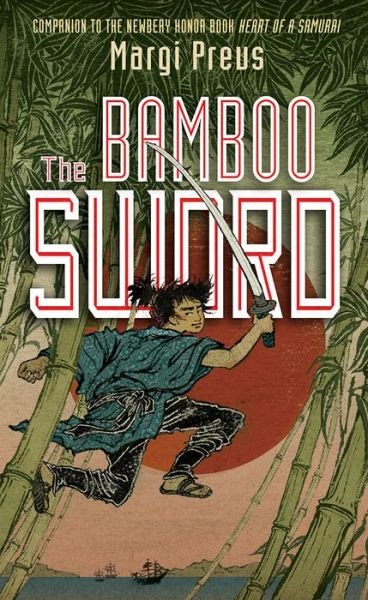 Cover for Margi Preus · The Bamboo Sword (Paperback Book) (2016)