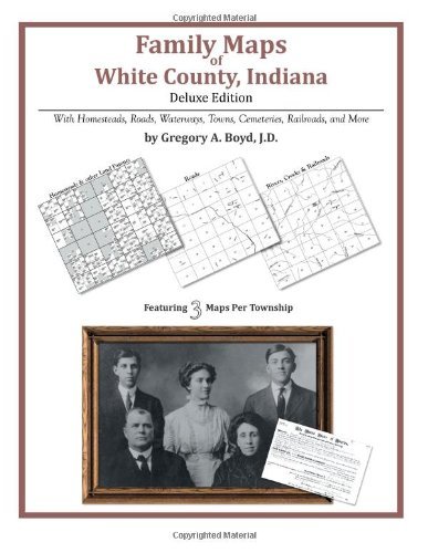 Cover for Gregory A. Boyd J.d. · Family Maps of White County, Indiana (Paperback Bog) (2010)
