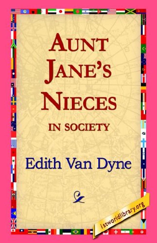 Cover for Edith Van Dyne · Aunt Jane's Nieces in Society (Paperback Book) (2005)