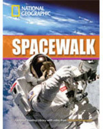 Cover for National Geographic · Spacewalk: Footprint Reading Library 2600 (Paperback Book) [New edition] (2009)