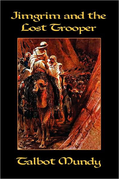 Talbot Mundy · Jimgrim and the Lost Trooper (Paperback Book) (2024)