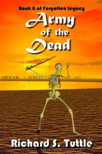 Richard S. Tuttle · Army of the Dead (Forgotten Legacy, Book 8) (Pocketbok) (2004)