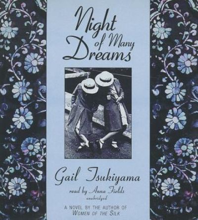 Cover for Gail Tsukiyama · Night of Many Dreams (CD) (2013)