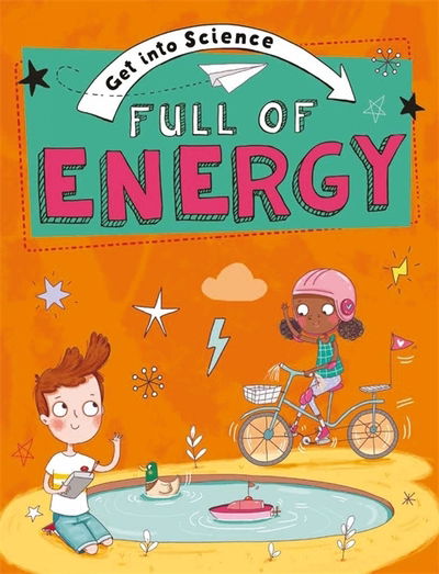 Cover for Jane Lacey · Get Into Science: Full of Energy - Get Into Science (Hardcover Book) (2020)