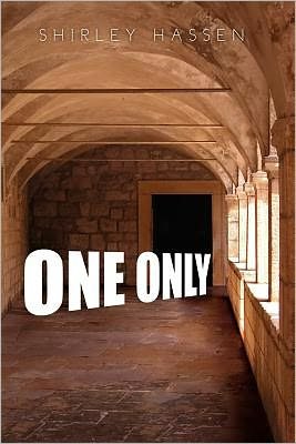 Cover for Shirley Hassen · One Only (Paperback Book) (2010)