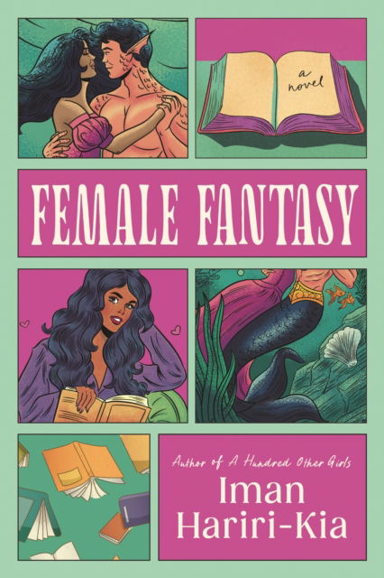 Cover for Iman Hariri-Kia · Female Fantasy: A Novel (Paperback Bog) (2025)