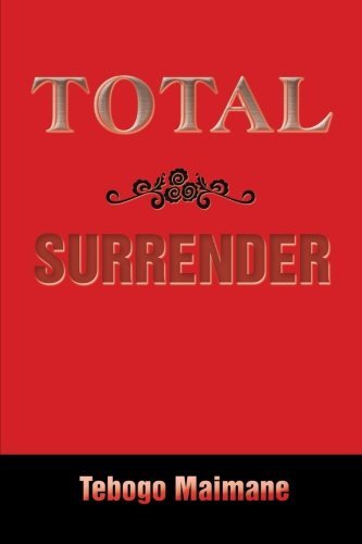 Cover for Tebogo Maimane · Total Surrender (Paperback Bog) (2012)