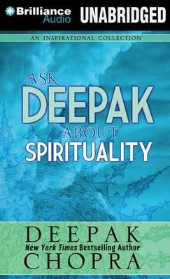 Cover for Deepak Chopra · Ask Deepak About Spirituality (CD) (2015)