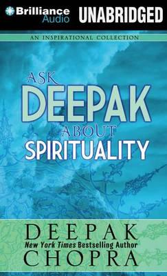 Cover for Deepak Chopra · Ask Deepak About Spirituality (CD) (2015)