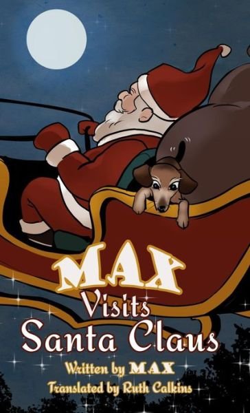 Cover for Max · Max Visits Santa Claus (Gebundenes Buch) (2018)
