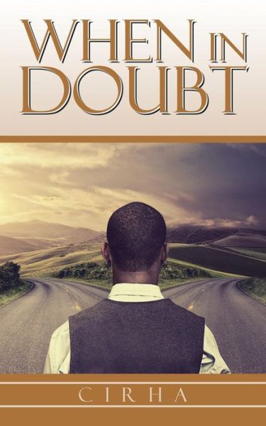 Cover for Cirha · When in Doubt (Paperback Book) (2015)