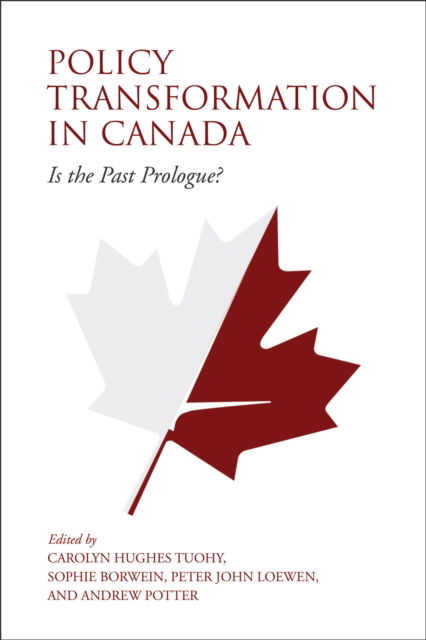 Cover for Policy Transformation in Canada: Is the Past Prologue? (Paperback Book) (2019)