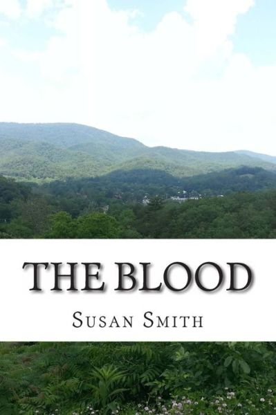 Cover for Susan D Smith · The Blood (Paperback Bog) (2013)