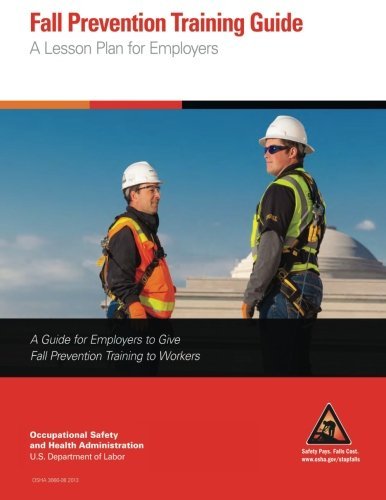 Cover for Occupational Safety and Health Administration · Fall Prevention Training Guide: a Lesson Plan for Employers (Paperback Book) (2014)