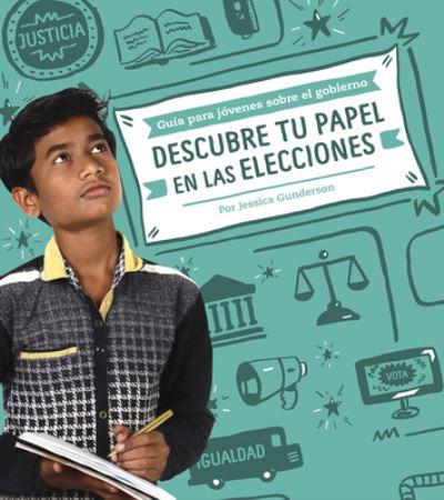 Cover for Jessica Gunderson · Descubre Tu Papel en Las Elecciones (Book) (2020)