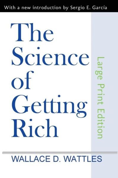 Cover for Wallace D Wattles · The Science of Getting Rich (Paperback Book) (2014)