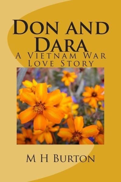 Cover for M H Burton · Don and Dara: a Vietnam War Love Story (Paperback Book) (2014)
