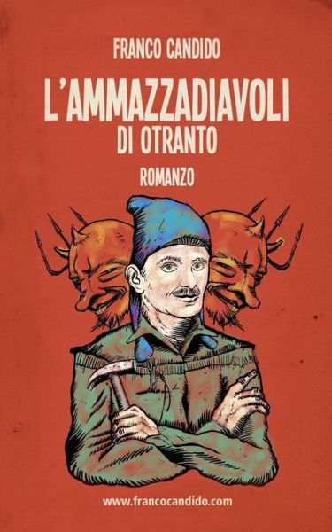 Cover for Franco Candido · L'ammazzadiavoli Di Otranto (Paperback Book) (2014)