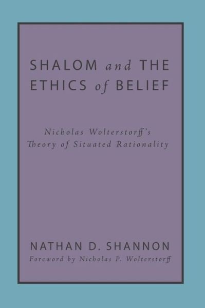 Cover for Nathan D Shannon · Shalom and the Ethics of Belief (Paperback Book) (2015)