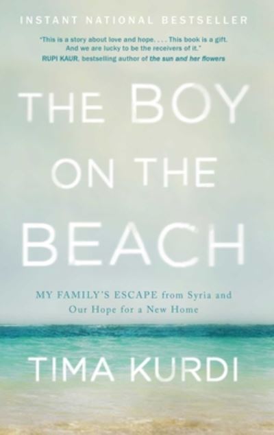 Cover for Tima Kurdi · The Boy on the Beach: My Family's Escape from Syria and Our Hope for a New Home (Paperback Book) (2019)