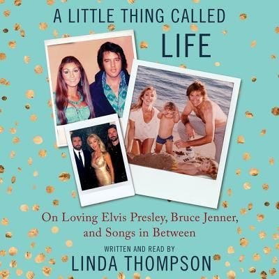 Cover for Linda Thompson · A Little Thing Called Life Lib/E (CD) (2016)