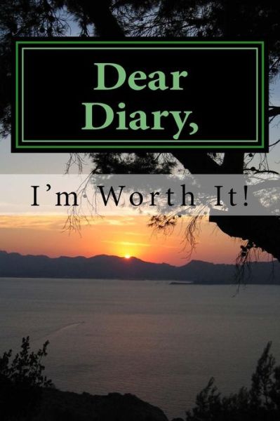 Cover for Raysean Clark · Dear Diary, I'm Worth It! (Paperback Book) (2015)