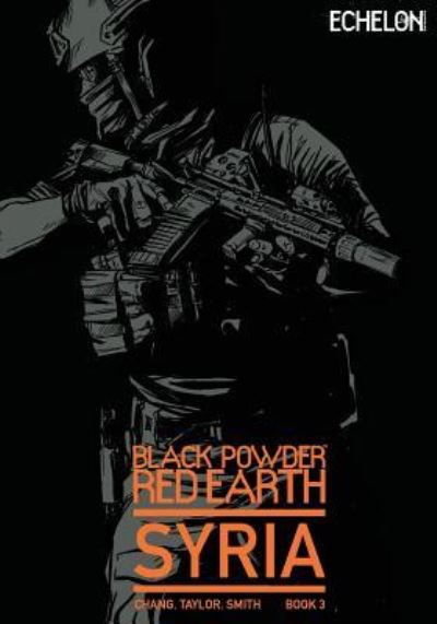 Cover for Kane Smith · Black Powder Red Earth Syria V3 (Paperback Book) (2015)