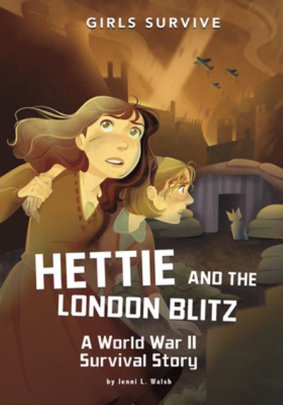 Cover for Jenni L. Walsh · Hettie and the London Blitz (Hardcover Book) (2021)