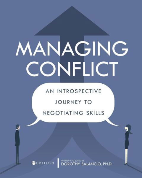 Cover for Dorothy Balancio · Managing Conflict: An Introspective Journey to Negotiating Skills (Paperback Book) (2017)