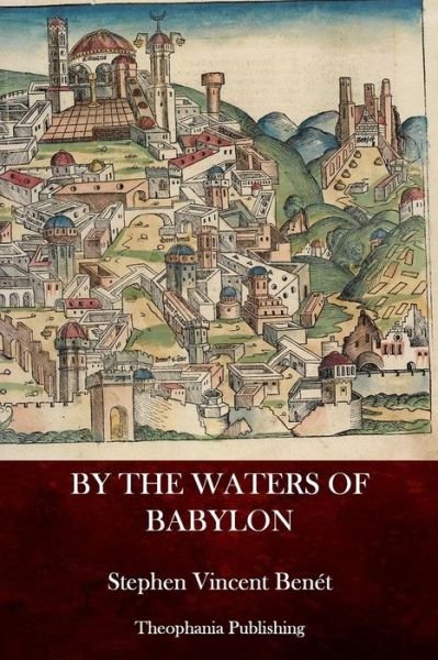 Cover for Stephen Vincent Benet · By the Waters of Babylon (Taschenbuch) (2015)