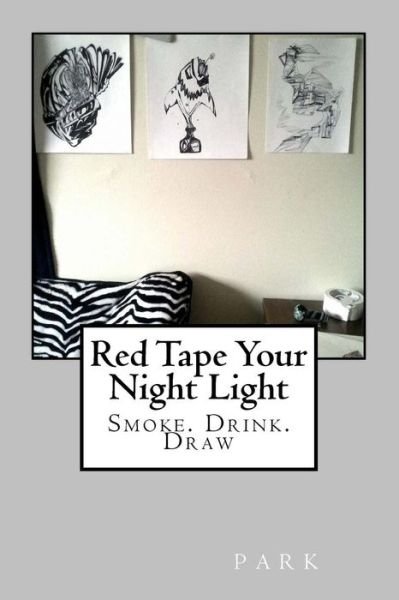 Cover for Park · Red Tape Your Night Light (Paperback Book) (2015)