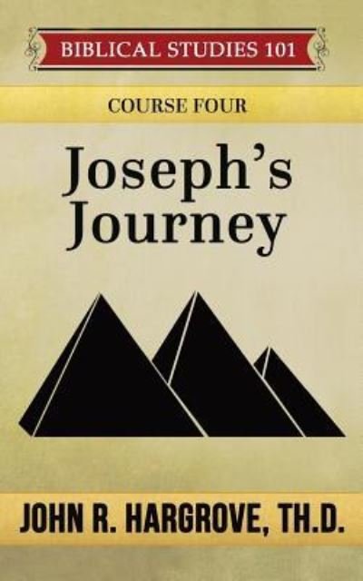 Cover for John R Hargrove Th D · Joseph's Journey (Paperback Bog) (2016)