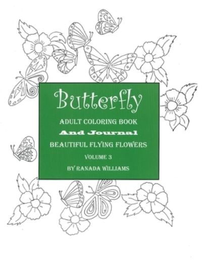 Cover for Ranada Williams · Butterfly Adult Coloring Book, Volume 3 (Paperback Book) (2016)