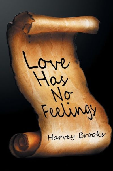 Cover for Harvey Brooks · Love Has No Feelings (Paperback Book) (2017)