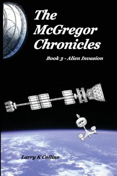 Cover for Larry K Collins · The McGregor Chronicles (Paperback Book) (2016)