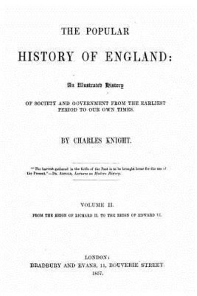 Cover for Charles Knight · The popular history of England, an illustrated history of society and government from the earliest period to our own times (Paperback Bog) (2016)
