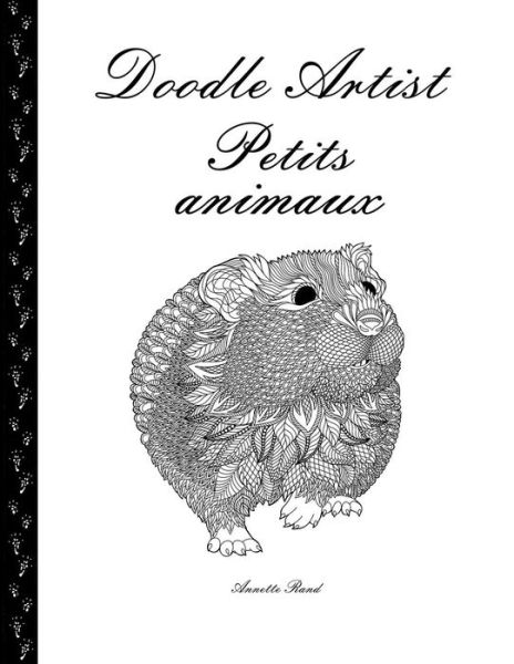 Cover for Annette Rand · Doodle Artist - Petits animaux (Paperback Book) (2016)