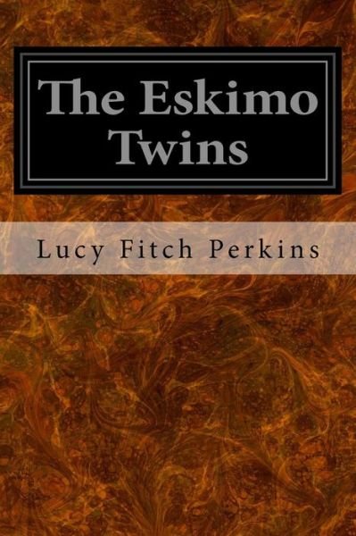 Cover for Lucy Fitch Perkins · The Eskimo Twins (Paperback Book) (2016)